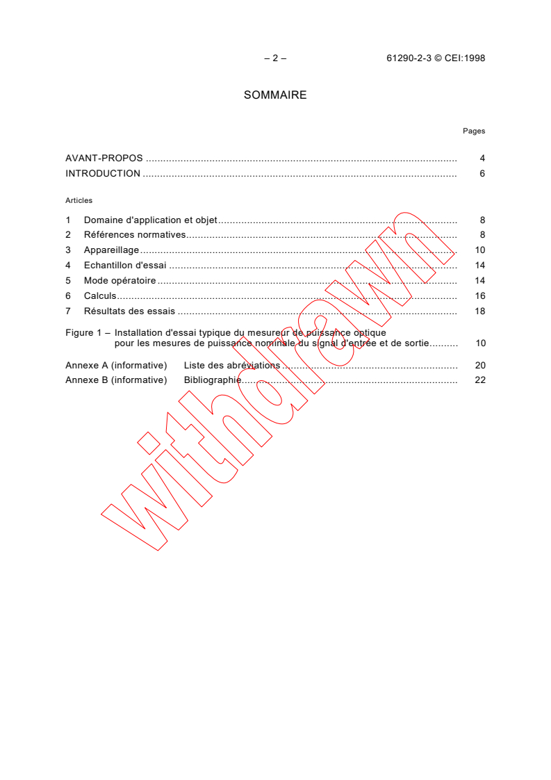 IEC 61290-2-3:1998 IEC 61290-2-3:1998 - Optical fibre amplifiers - Basic specification - Part 2-3: Test methods for optical power parameters - Optical power meter
Released:6/11/1998
Isbn:2831843928 - Page 4 preview
