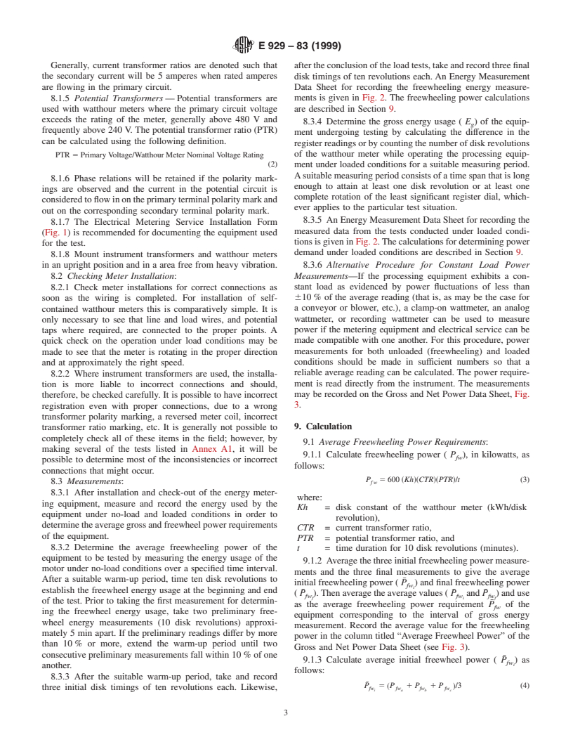 ASTM E929-83(1999) - Standard Test Method for Measuring Electrical Energy Requirements of Processing Equipment