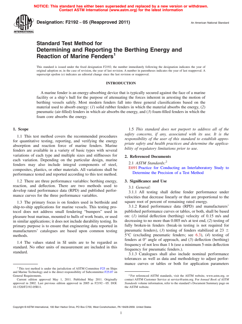 ASTM F2192-05(2011) - Standard Test Method for Determining and Reporting the Berthing Energy and Reaction of Marine Fenders