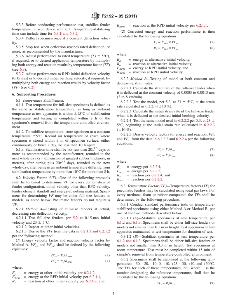 ASTM F2192-05(2011) - Standard Test Method for Determining and Reporting the Berthing Energy and Reaction of Marine Fenders