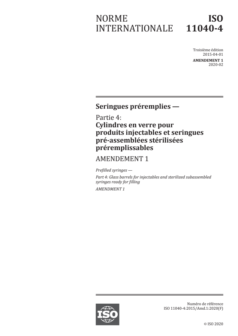 ISO 11040-4:2015/Amd 1:2020 ISO 11040-4:2015/Amd 1:2020 - Seringues préremplies — Partie 4: Cylindres en verre pour produits injectables et seringues pré-assemblées stérilisées préremplissables — Amendement 1
Released:2/28/2020 - Page 1 preview
