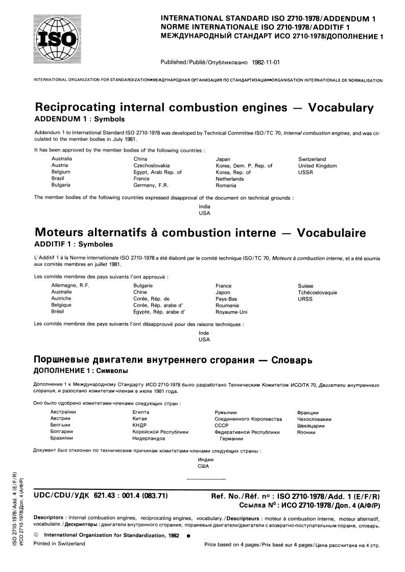 ISO 2710:1978/Add 1:1982 - Reciprocating internal combustion engines — Vocabulary — Addendum 1: Symbols
Released:11/1/1982