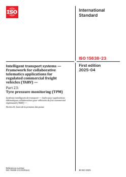 ISO 15638-23:2025 - Intelligent transport systems — Framework for collaborative telematics applications for regulated commercial freight vehicles (TARV) — Part 23: Tyre pressure monitoring (TPM)
Released:25. 04. 2025 - Page 1 preview