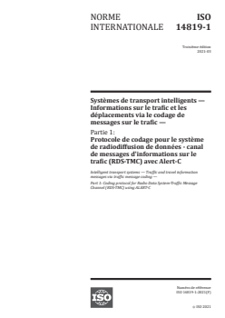 ISO 14819-1:2021 ISO 14819-1:2021 - Systèmes de transport intelligents — Informations sur le trafic et les déplacements via le codage de messages sur le trafic — Partie 1: Protocole de codage pour le système de radiodiffusion de données - canal de messages d'informations sur le trafic (RDS-TMC) avec Alert-C
Released:3/23/2021 - Page 1 preview