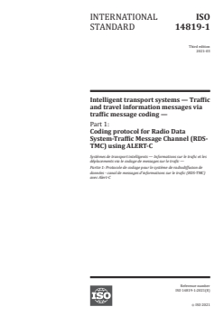 ISO 14819-1:2021 ISO 14819-1:2021 - Intelligent transport systems — Traffic and travel information messages via traffic message coding — Part 1: Coding protocol for Radio Data System-Traffic Message Channel (RDS-TMC) using ALERT-C
Released:3/5/2021 - Page 1 preview