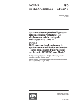 ISO 14819-3:2021 ISO 14819-3:2021 - Systèmes de transport intelligents — Informations sur le trafic et les déplacements via le codage de messages sur le trafic — Partie 3: Références de localisants pour le système de radiodiffusion de données - canal de messages d'informations sur le trafic (RDS-TMC) avec Alert-C
Released:4/13/2021 - Page 1 preview