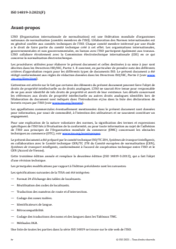 ISO 14819-3:2021 ISO 14819-3:2021 - Systèmes de transport intelligents — Informations sur le trafic et les déplacements via le codage de messages sur le trafic — Partie 3: Références de localisants pour le système de radiodiffusion de données - canal de messages d'informations sur le trafic (RDS-TMC) avec Alert-C
Released:4/13/2021 - Page 4 preview