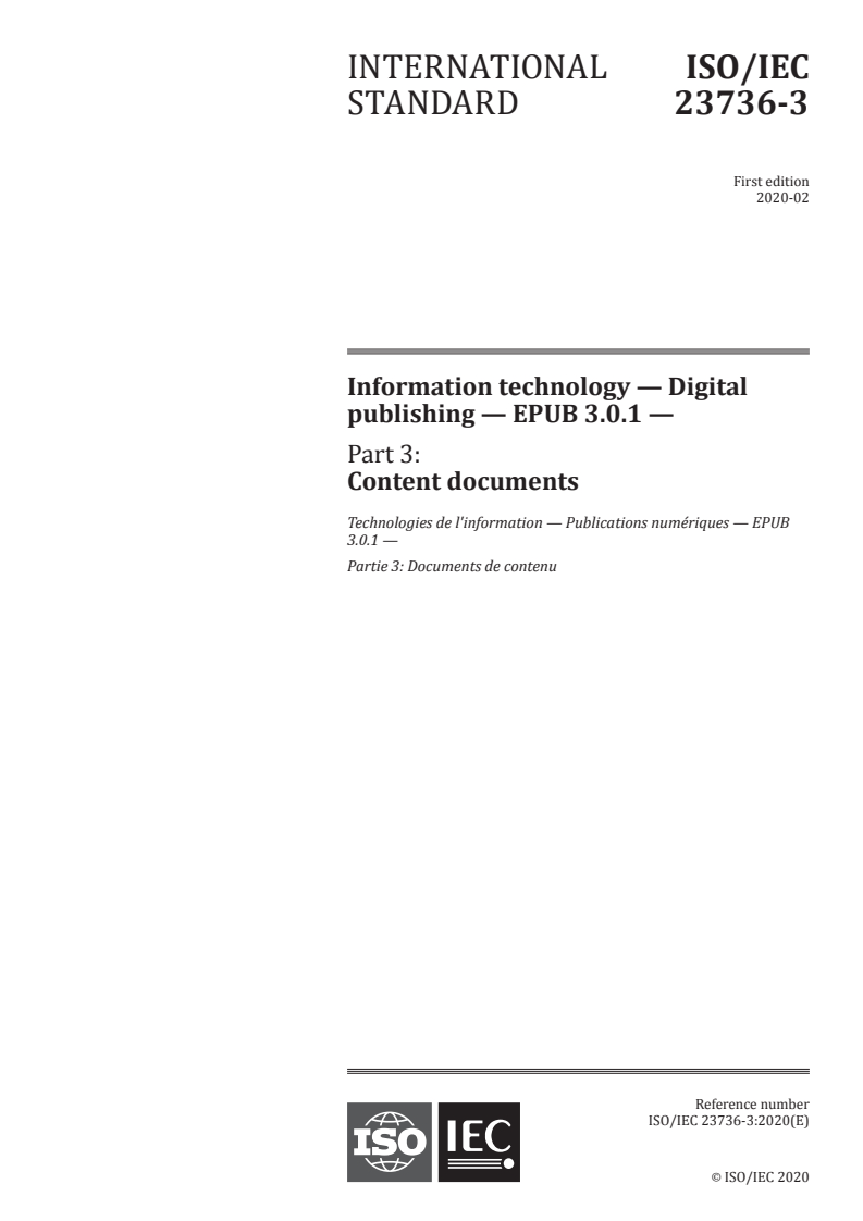 ISO/IEC 23736-3:2020 - Information technology — Digital publishing — EPUB 3.0.1 — Part 3: Content documents
Released:2/19/2020