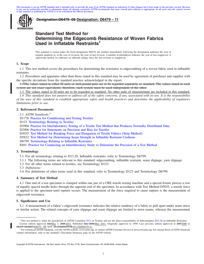 REDLINE ASTM D6479-11 - Standard Test Method for Determining the Edgecomb Resistance of Woven Fabrics Used in Inflatable Restraints