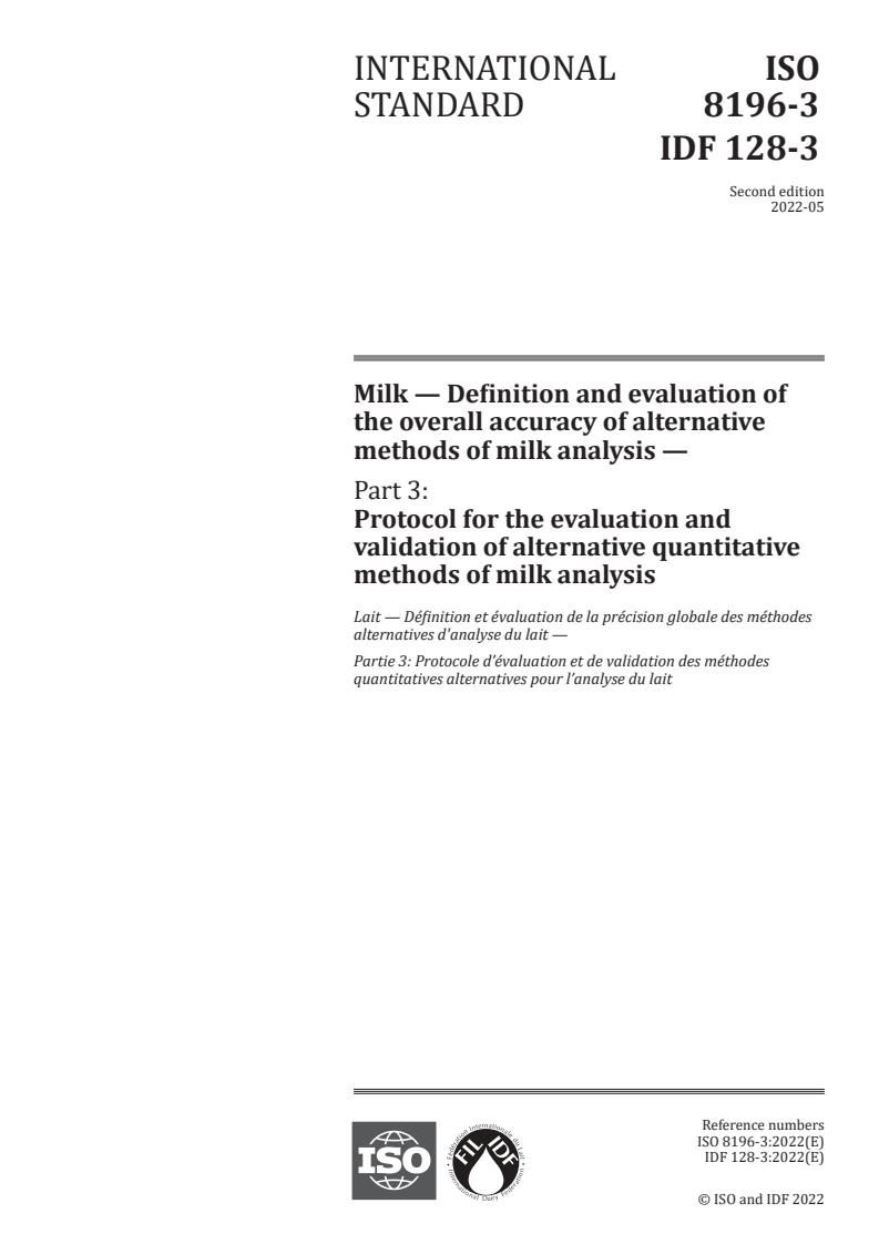ISO 8196-3:2022 - Milk — Definition and evaluation of the overall accuracy of alternative methods of milk analysis — Part 3: Protocol for the evaluation and validation of alternative quantitative methods of milk analysis
Released:5/11/2022