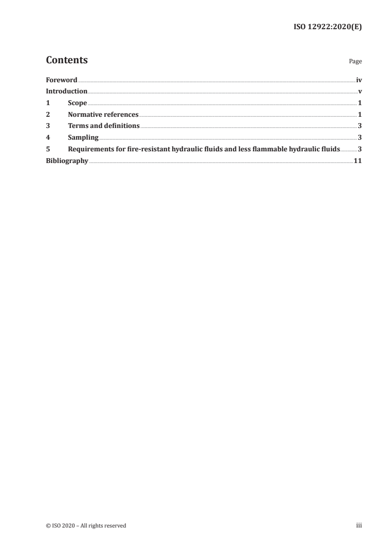 ISO 12922:2020 - Lubricants, industrial oils and related products (class L) — Family H (hydraulic systems) — Specifications for hydraulic fluids in categories HFAE, HFAS, HFB, HFC, HFDR and HFDU
Released:2/10/2020