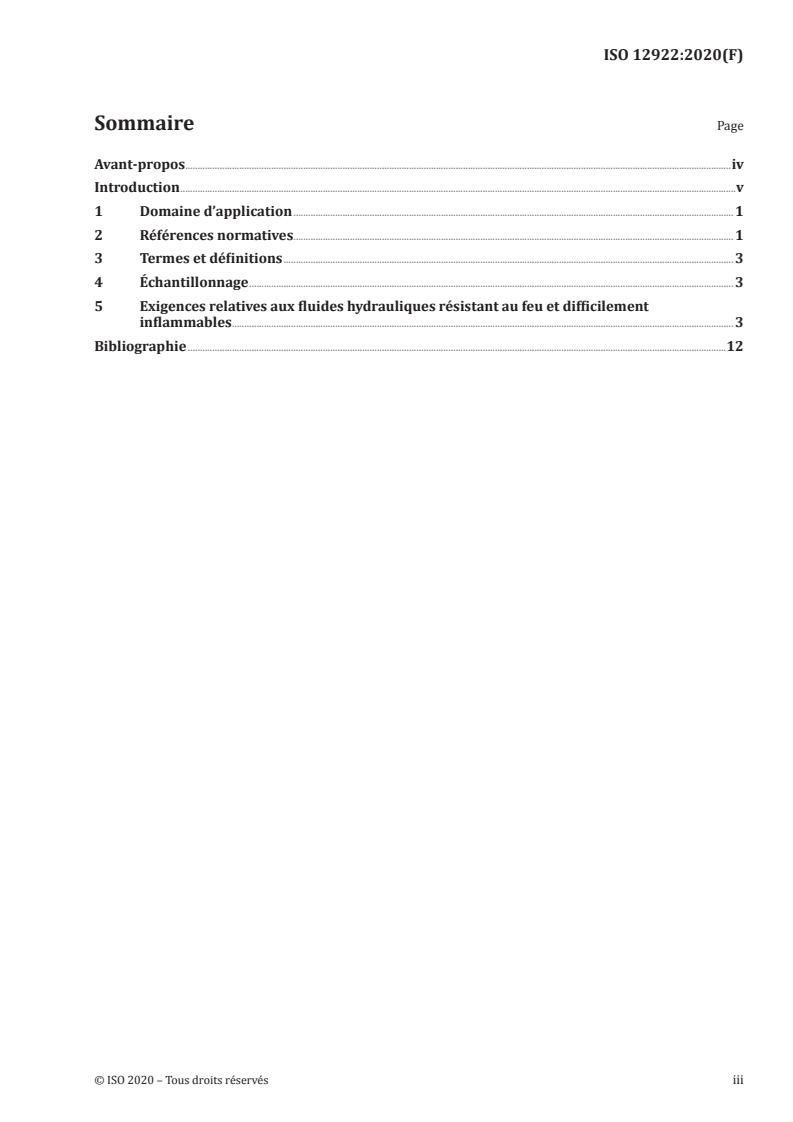 ISO 12922:2020 - Lubrifiants, huiles industrielles et produits connexes (classe L) — Famille H (systèmes hydrauliques) — Spécifications applicables aux fluides hydrauliques des catégories HFAE, HFAS, HFB, HFC, HFDR et HFDU
Released:2/10/2020