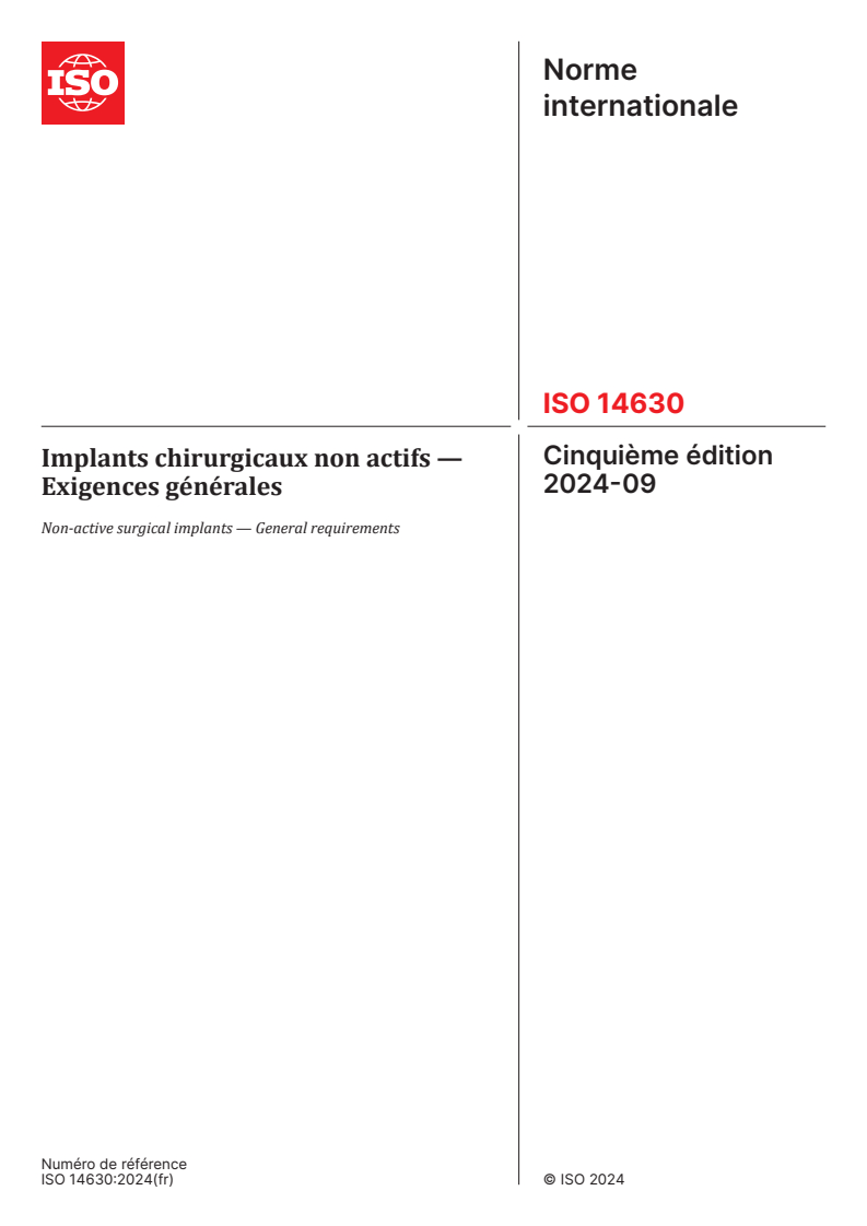 ISO 14630:2024 - Implants chirurgicaux non actifs — Exigences générales
Released:4. 09. 2024