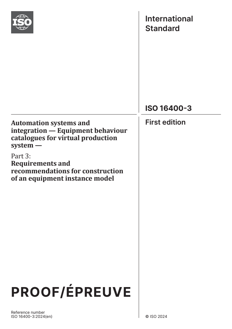 ISO/PRF 16400-3 - Automation systems and integration — Equipment behaviour catalogues for virtual production system — Part 3: Requirements and recommendations for construction of an equipment instance model
Released:16. 01. 2024