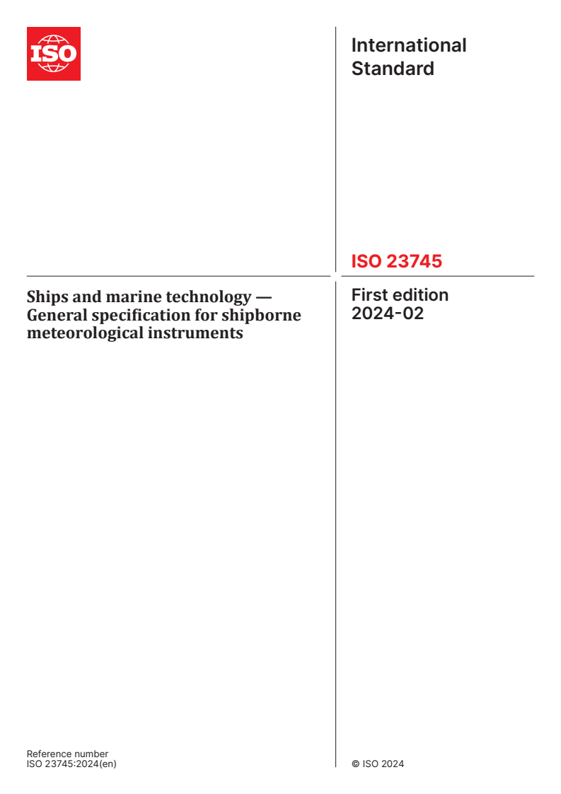 ISO 23745:2024 - Ships and marine technology — General specification for shipborne meteorological instruments
Released:23. 02. 2024