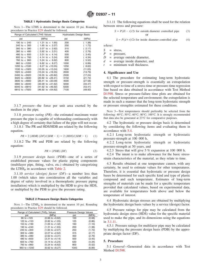 ASTM D2837-11 - Standard Test Method for  Obtaining Hydrostatic Design Basis for Thermoplastic Pipe Materials or Pressure Design Basis for Thermoplastic Pipe Products