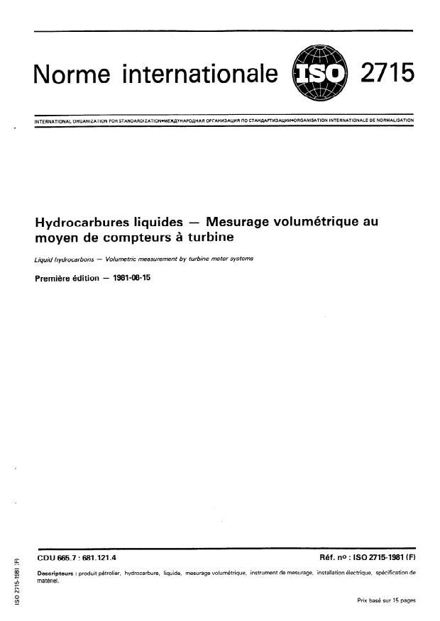 ISO 2715:1981 - Hydrocarbures liquides -- Mesurage volumétrique au moyen de compteurs a turbine