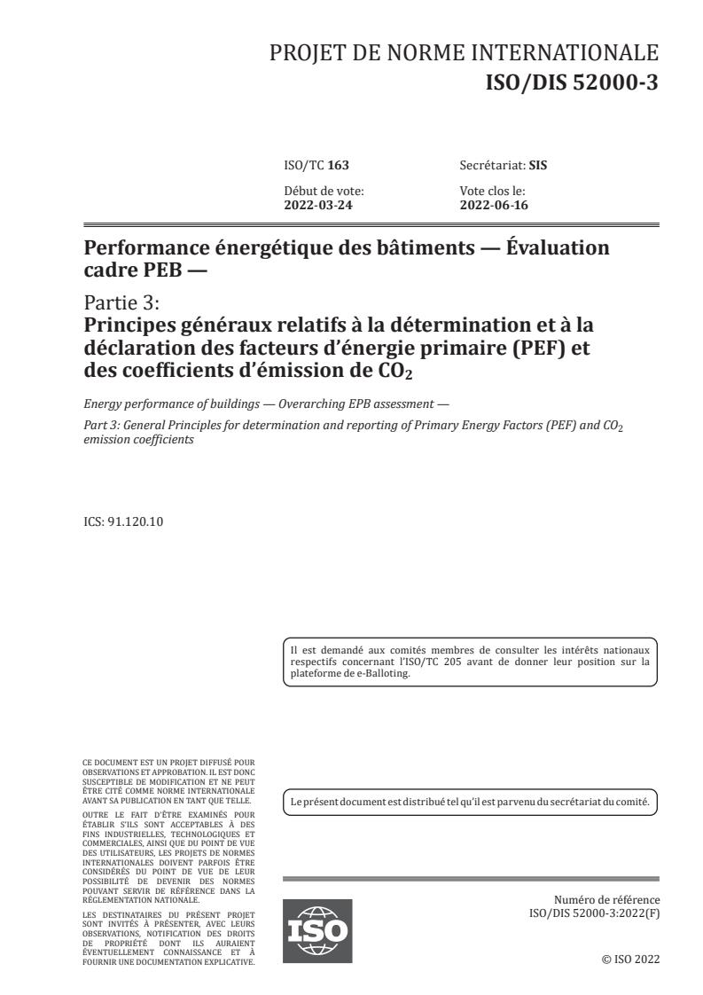ISO 52000-3 - Performance énergétique des bâtiments — Évaluation cadre PEB — Partie 3: Principes généraux relatifs à la détermination et à la déclaration des facteurs d’énergie primaire (PEF) et des coefficients d’émission de CO2
Released:3/8/2022