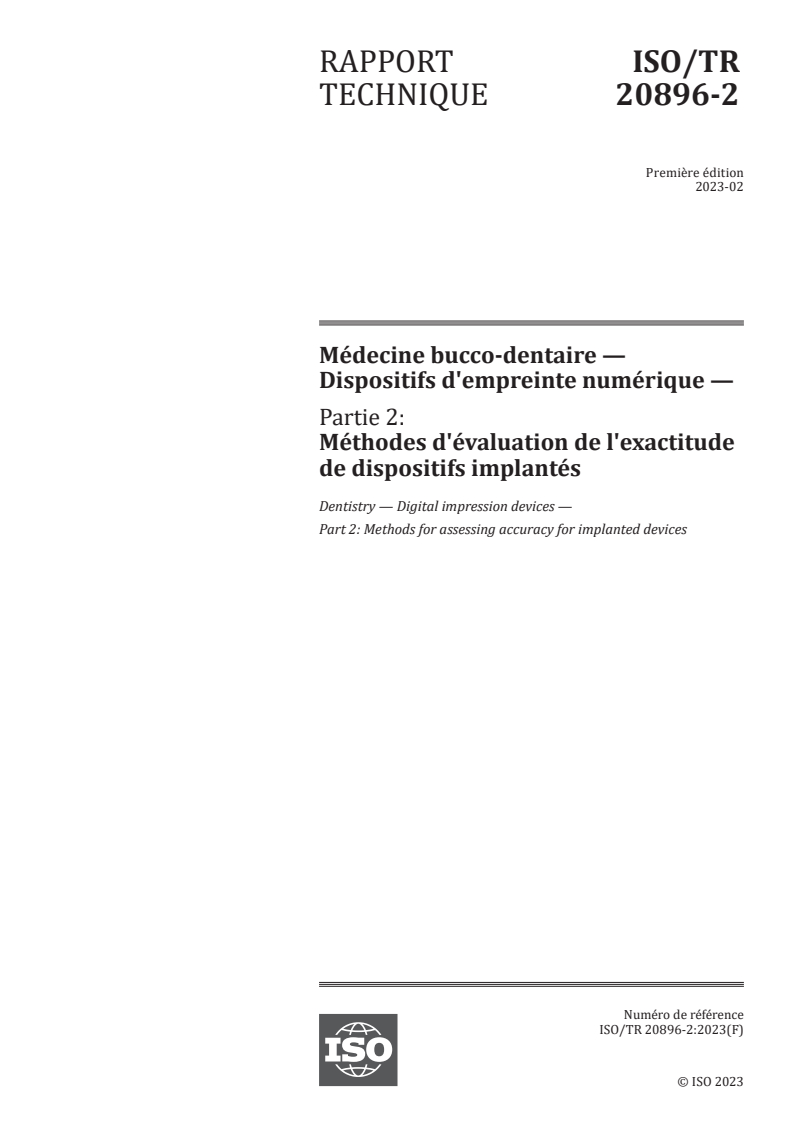 ISO/TR 20896-2:2023 - Médecine bucco-dentaire — Dispositifs d'empreinte numérique — Partie 2: Méthodes d'évaluation de l'exactitude de dispositifs implantés
Released:2/16/2023