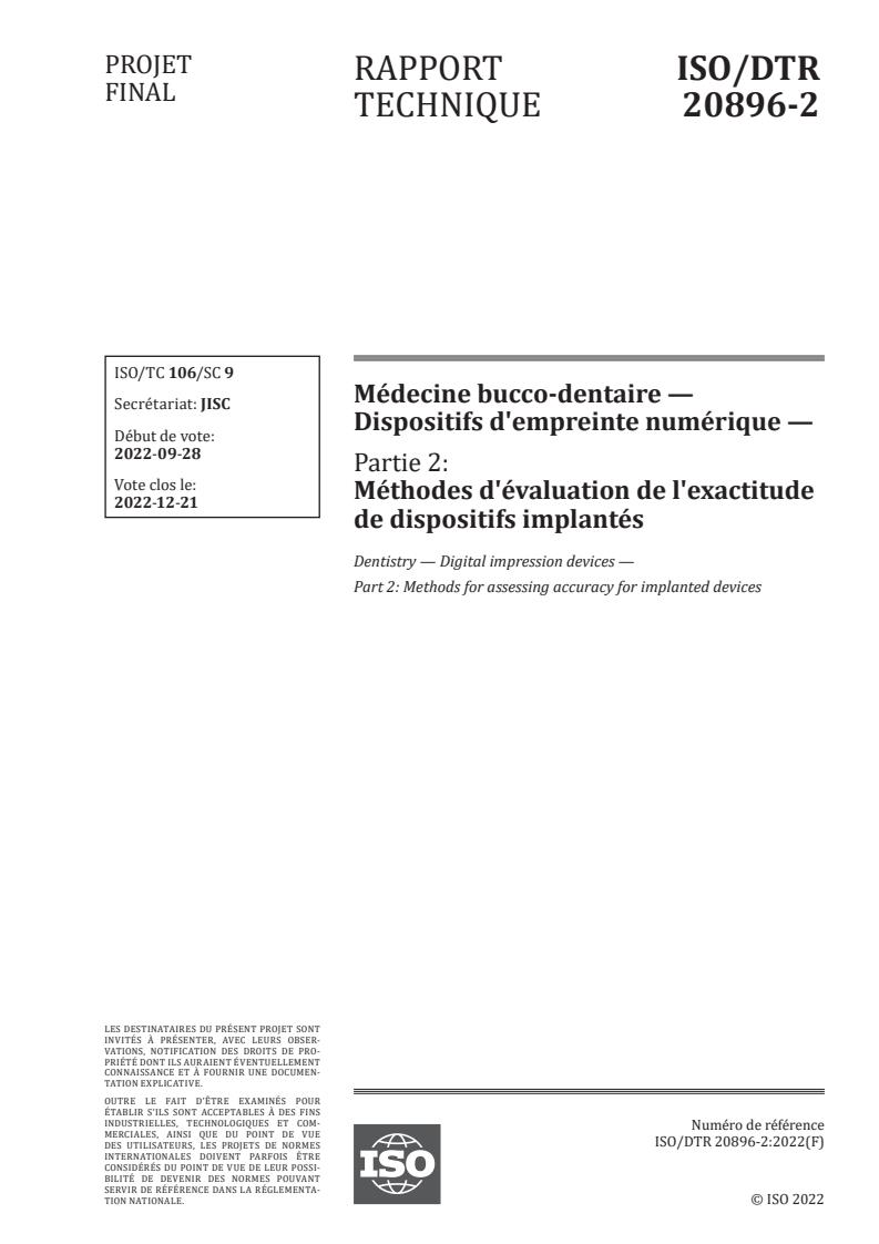ISO/TR 20896-2:2023 - Médecine bucco-dentaire — Dispositifs d'empreinte numérique — Partie 2: Méthodes d'évaluation de l'exactitude de dispositifs implantés
Released:10/21/2022