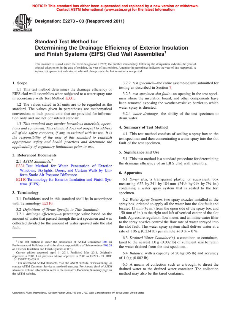 ASTM E2273-03(2011) - Standard Test Method for Determining the Drainage Efficiency of Exterior Insulation and Finish Systems (EIFS) Clad Wall Assemblies