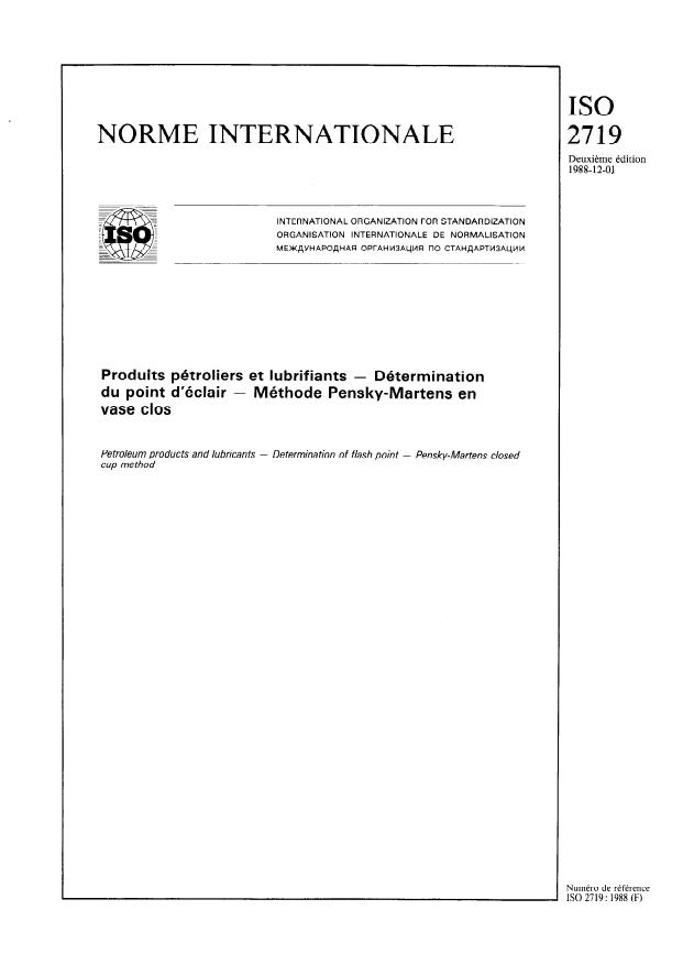 ISO 2719:1988 - Produits pétroliers et lubrifiants -- Détermination du point d'éclair -- Méthode Pensky-Martens en vase clos