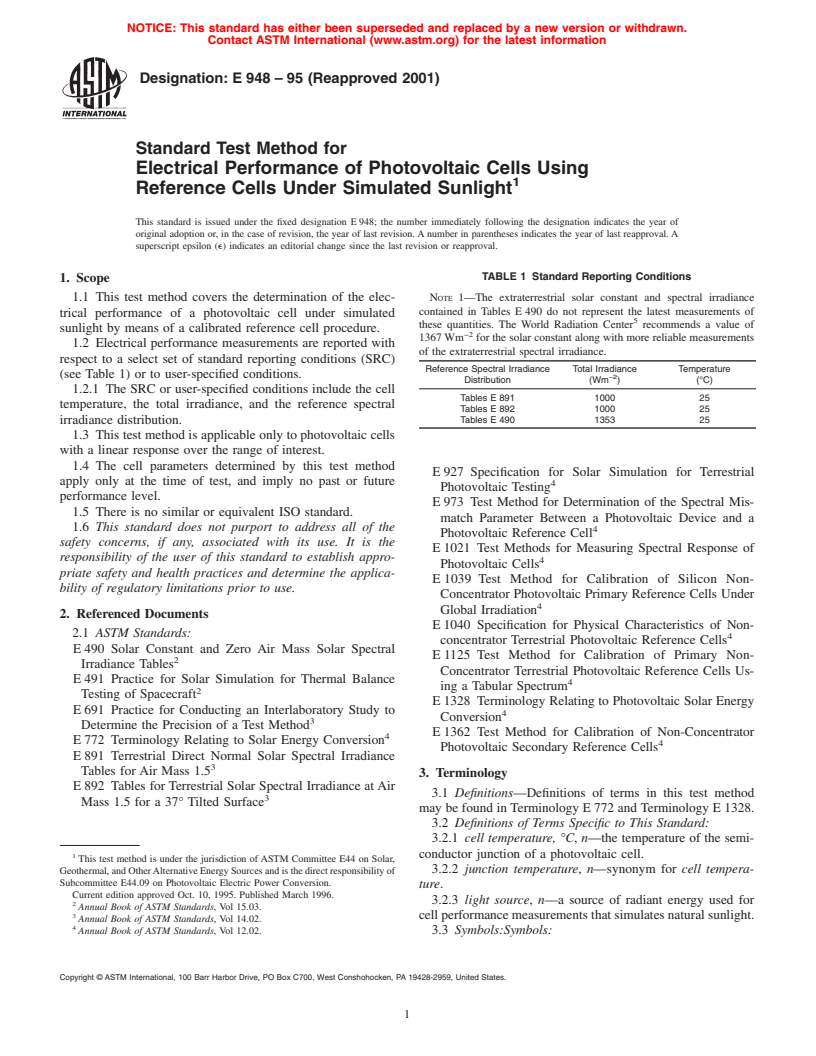 ASTM E948-95(2001) - Standard Test Method for Electrical Performance of Photovoltaic Cells Using Reference Cells Under Simulated Sunlight