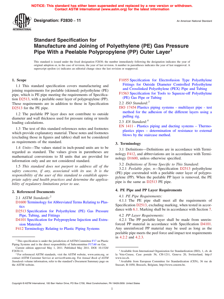 ASTM F2830-11 - Standard Specification for Manufacture and Joining of Polyethylene (PE) Gas Pressure Pipe With a Peelable Polypropylene (PP) Outer Layer