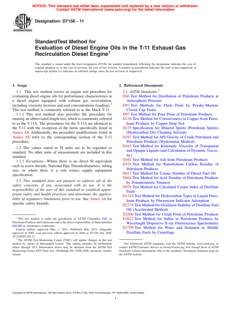 ASTM D7156-11 - Standard Test Method for Evaluation of Diesel Engine Oils in the T-11 Exhaust Gas Recirculation Diesel Engine