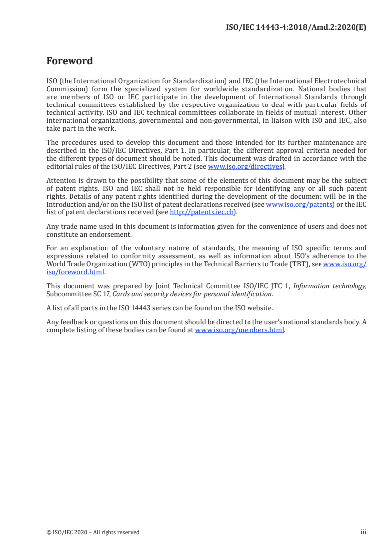 ISO/IEC 14443-4:2018/Amd 2:2020 ISO/IEC 14443-4:2018/Amd 2:2020 - Cards and security devices for personal identification — Contactless proximity objects — Part 4: Transmission protocol — Amendment 2: Enhancements for harmonization
Released:8/4/2020
