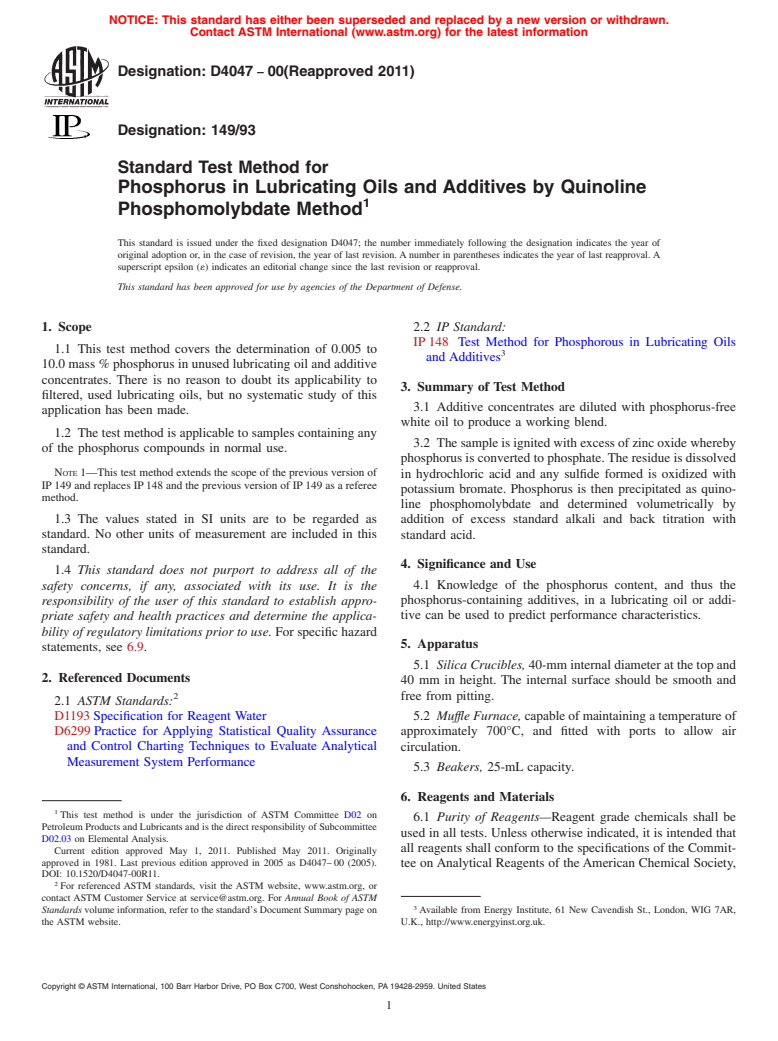 ASTM D4047-00(2011) - Standard Test Method for Phosphorus in Lubricating Oils and Additives by Quinoline Phosphomolybdate Method