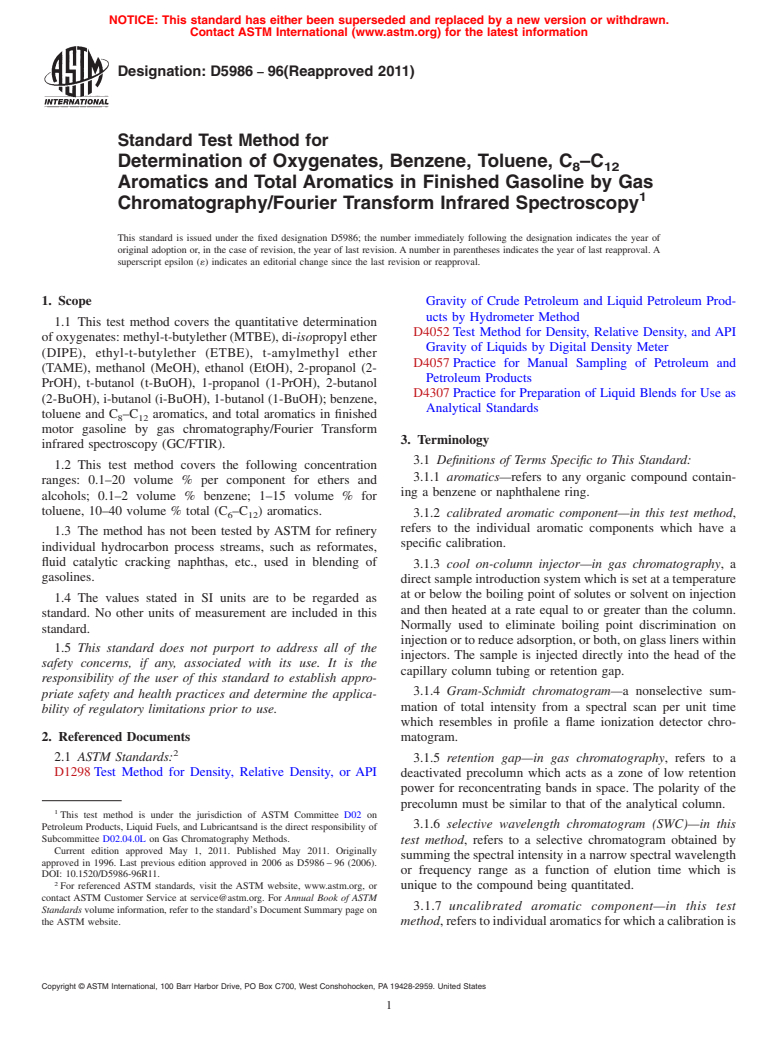 ASTM D5986-96(2011) - Standard Test Method for Determination of Oxygenates, Benzene, Toluene, C<sub>8</sub>-C<sub> 12</sub> Aromatics and Total Aromatics in Finished Gasoline by Gas Chromatography/Fourier Transform Infrared Spectroscopy