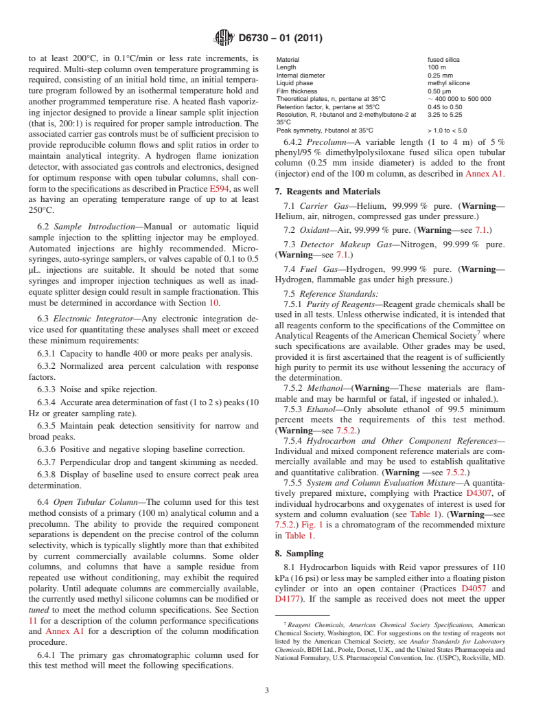 ASTM D6730-01(2011) - Standard Test Method for Determination of Individual Components in Spark Ignition Engine Fuels by 100&#0150;Metre Capillary (with Precolumn) High-Resolution Gas Chromatography