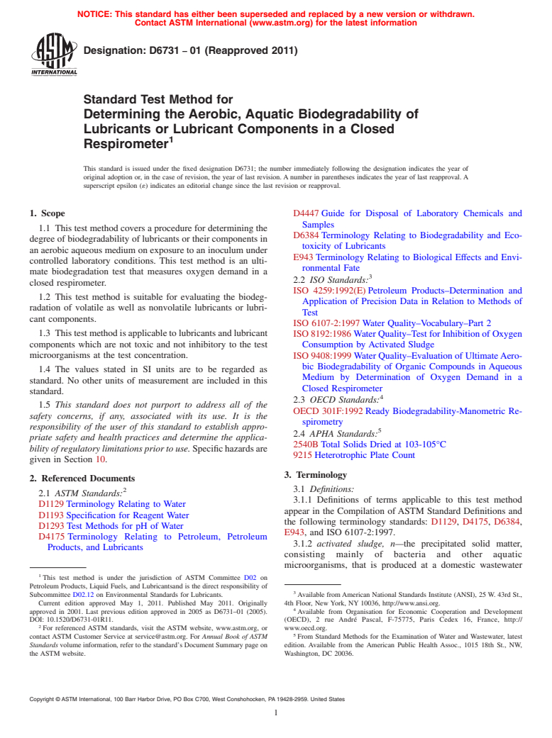 ASTM D6731-01(2011) - Standard Test Method for Determining the Aerobic, Aquatic Biodegradability of Lubricants or Lubricant Components in a Closed Respirometer