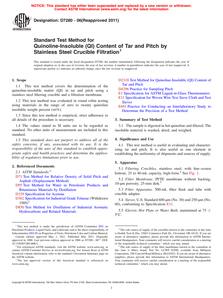 ASTM D7280-06(2011) - Standard Test Method for Quinoline-Insoluble (QI) Content of Tar and Pitch by Stainless Steel Crucible Filtration