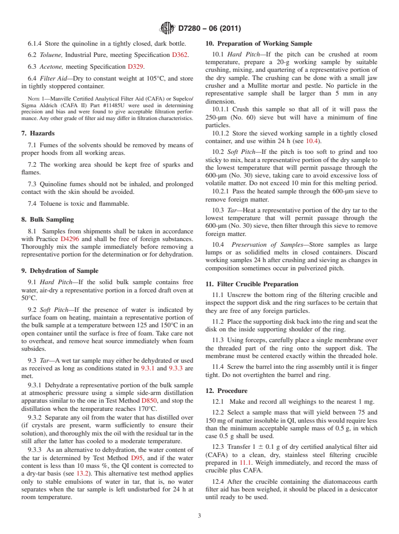 ASTM D7280-06(2011) - Standard Test Method for Quinoline-Insoluble (QI) Content of Tar and Pitch by Stainless Steel Crucible Filtration