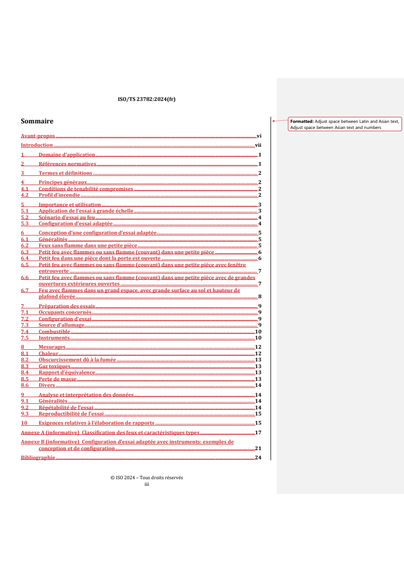 REDLINE ISO/TS 23782:2024 - Exigences relatives aux méthodes d’essai à grande échelle pour représenter les dangers pour les personnes dus au feu dans différents scénarios d’incendie
Released:12/9/2024