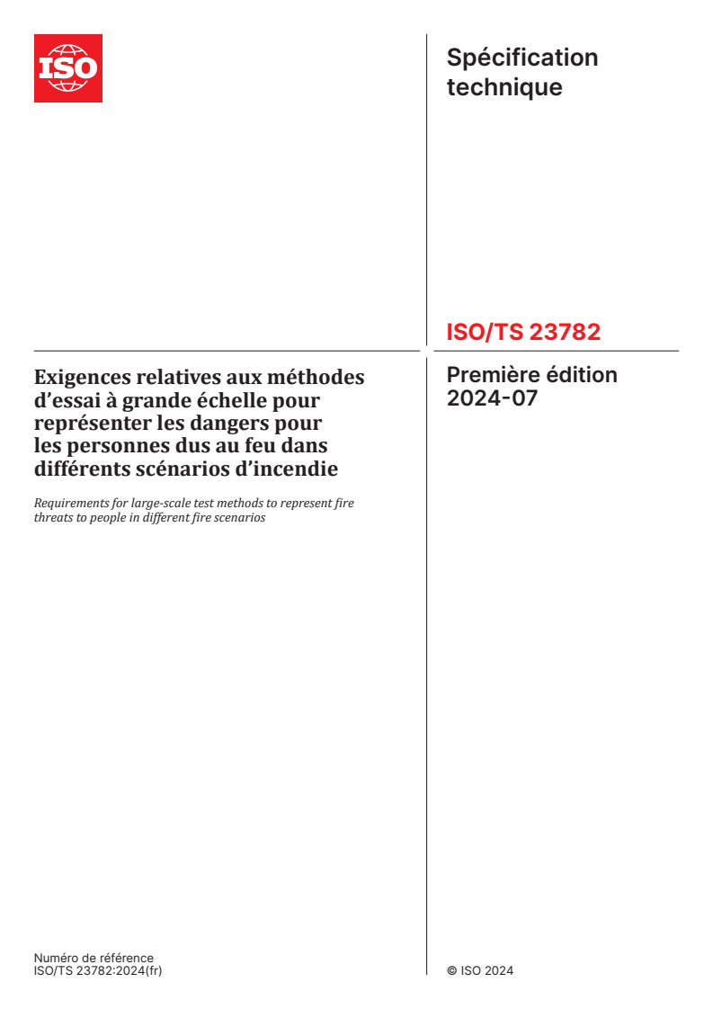 ISO/TS 23782:2024 - Exigences relatives aux méthodes d’essai à grande échelle pour représenter les dangers pour les personnes dus au feu dans différents scénarios d’incendie
Released:12/9/2024