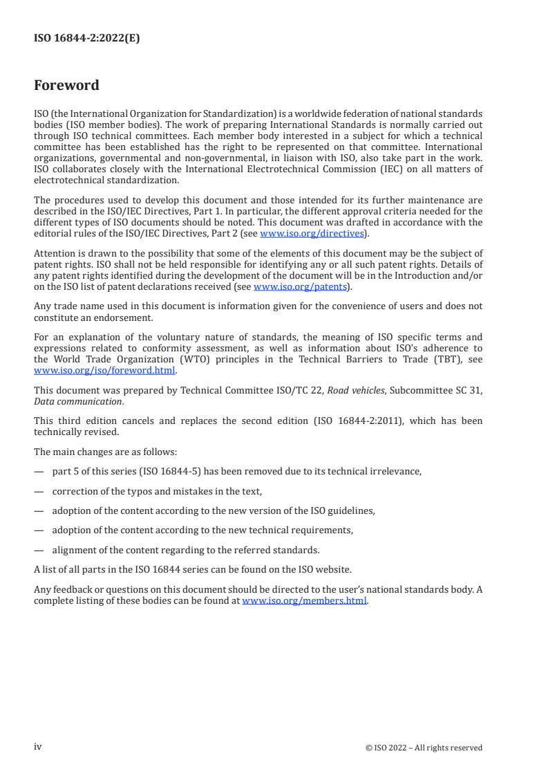 ISO 16844-2:2022 ISO 16844-2:2022 - Road vehicles — Tachograph systems — Part 2: Recording unit communication interface
Released:4/11/2022 - Page 4 preview