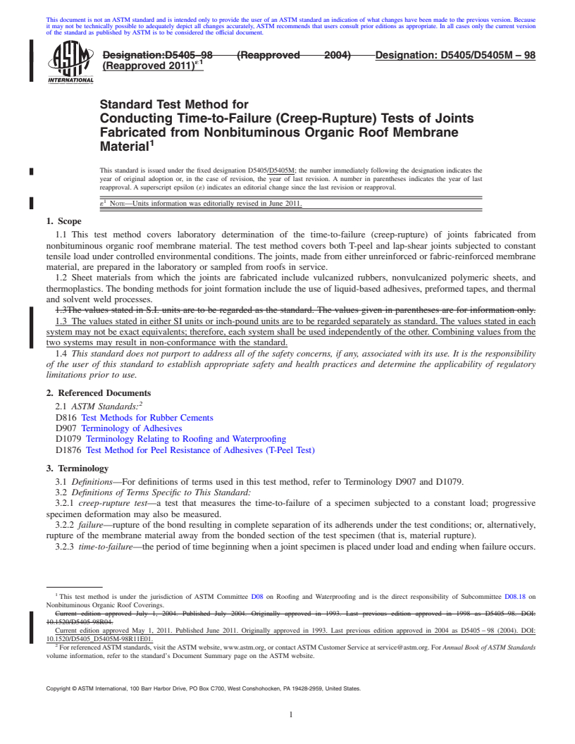 REDLINE ASTM D5405/D5405M-98(2011)e1 - Standard Test Method for Conducting Time-to-Failure (Creep-Rupture) Tests of Joints Fabricated from Nonbituminous Organic Roof Membrane Material