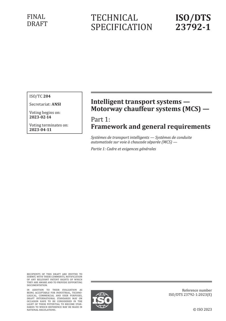 ISO/DTS 23792-1 - Intelligent transport systems — Motorway chauffeur systems (MCS) — Part 1: Framework and general requirements
Released:1/31/2023