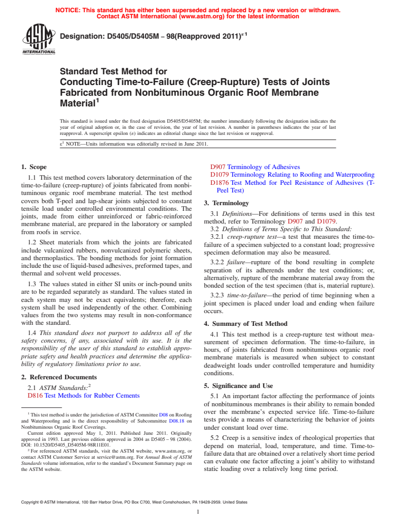 ASTM D5405/D5405M-98(2011)e1 - Standard Test Method for Conducting Time-to-Failure (Creep-Rupture) Tests of Joints Fabricated from Nonbituminous Organic Roof Membrane Material