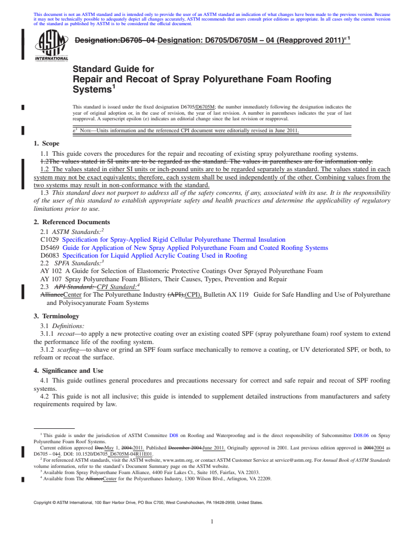 REDLINE ASTM D6705/D6705M-04(2011)e1 - Standard Guide for the Repair and Recoat of Sprayed Polyurethane Foam Roofing Systems