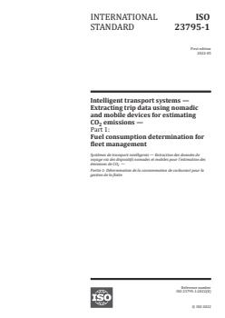 ISO 23795-1:2022 ISO 23795-1:2022 - Intelligent transport systems — Extracting trip data using nomadic and mobile devices for estimating C02 emissions — Part 1: Fuel consumption determination for fleet management
Released:5/31/2022 - Page 1 preview