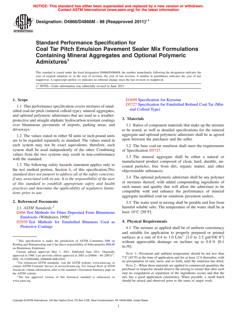 ASTM D4866/D4866M-88(2011)e1 - Standard Performance Specification for Coal Tar Pitch Emulsion Pavement Sealer Mix Formulations Containing Mineral Aggregates and Optional Polymeric Admixtures