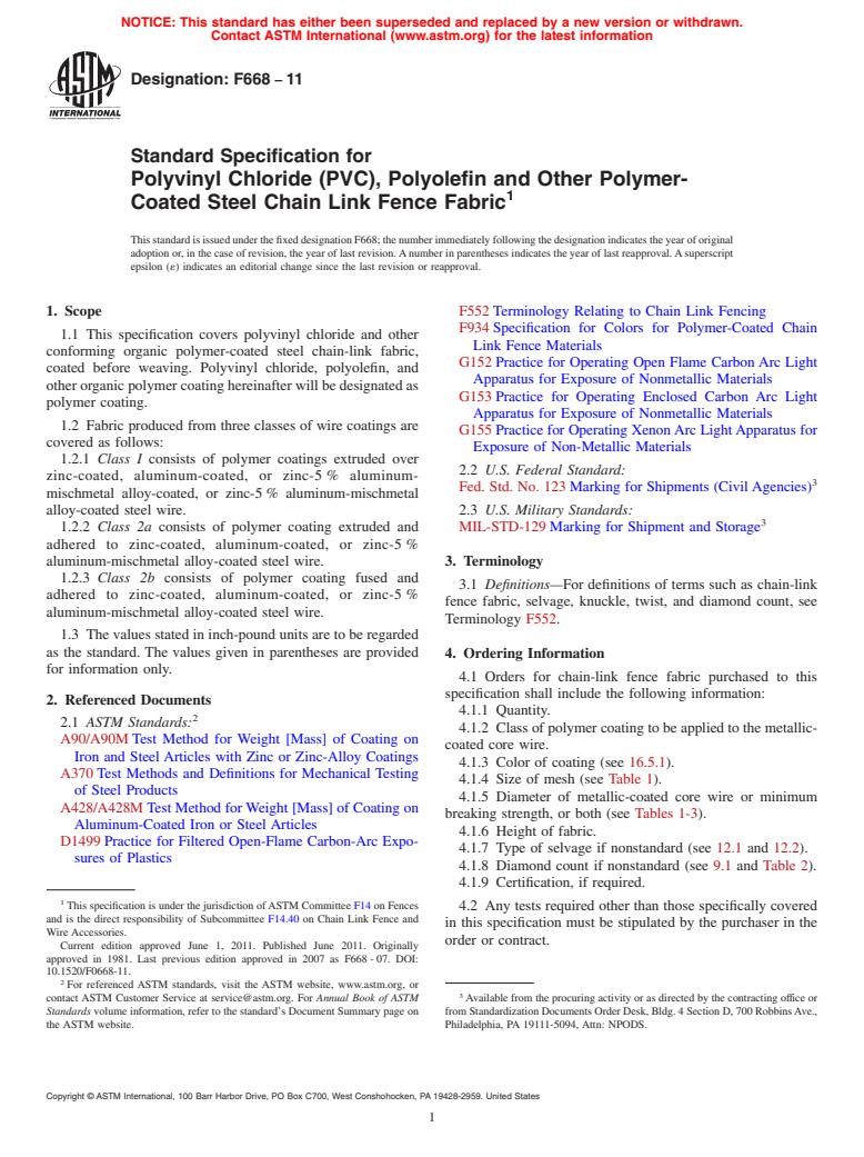 ASTM F668-11 - Standard Specification for Polyvinyl Chloride (PVC) and Other Organic Polymer-Coated Steel Chain-Link Fence Fabric