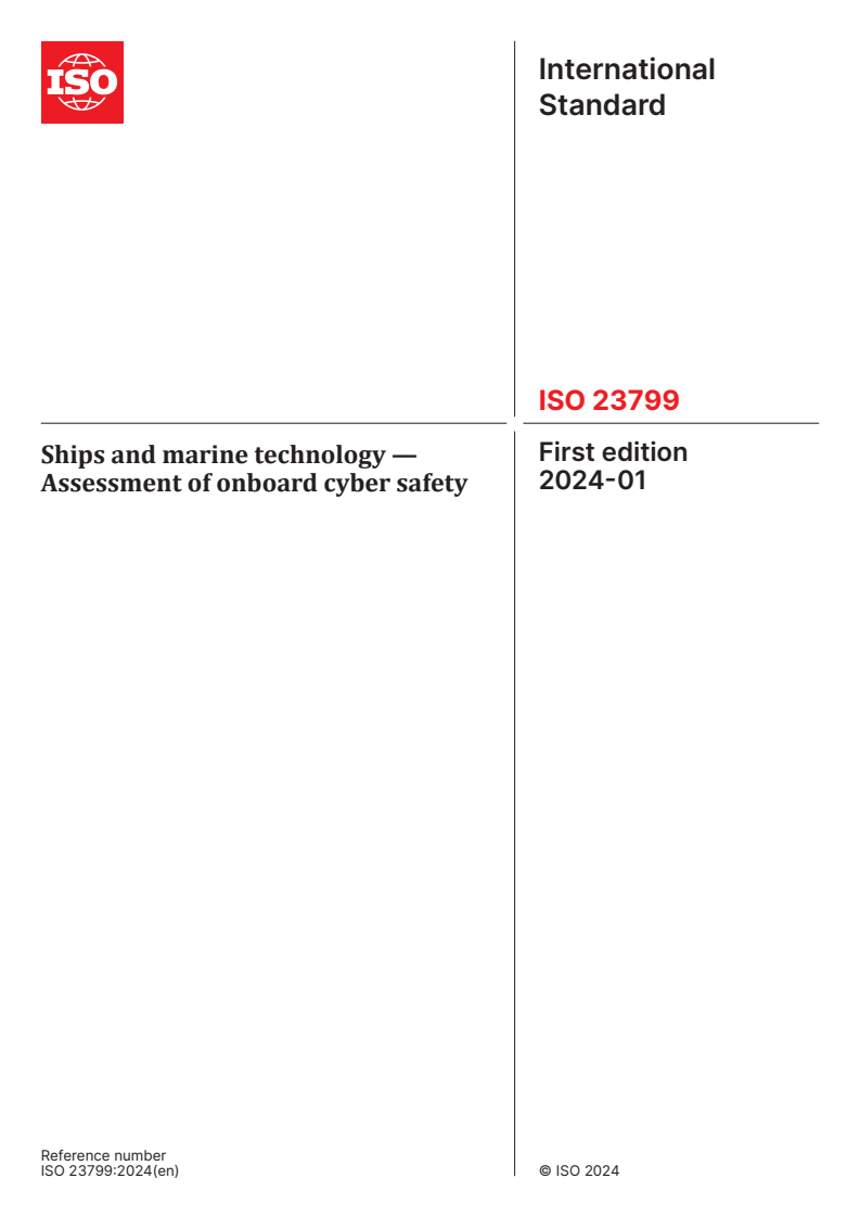 ISO 23799:2024 - Ships and marine technology — Assessment of onboard cyber safety
Released:26. 01. 2024