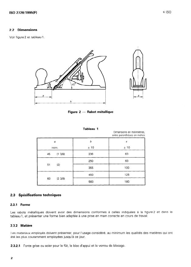 ISO 2726:1995 ISO 2726:1995 - Outils pour le travail du bois -- Rabots métalliques, fers de rabots et contrefers - Page 4 preview
