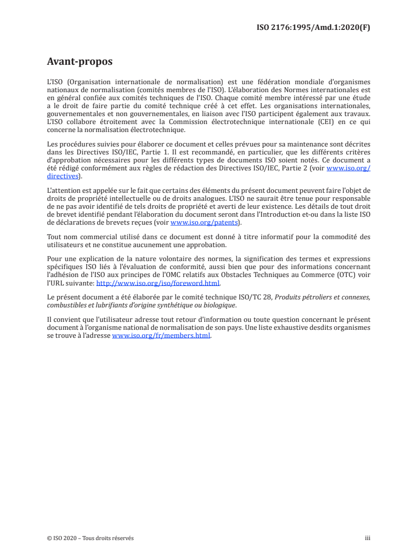 ISO 2176:1995/Amd 1:2020 - Produits pétroliers — Graisses lubrifiantes — Détermination du point de goutte — Amendement 1
Released:4/15/2020