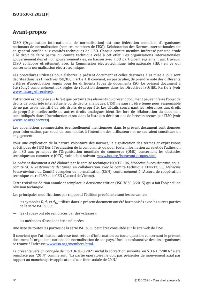 ISO 3630-3:2021 ISO 3630-3:2021 - Médecine bucco-dentaire — Instruments d'endodontie — Partie 3: Compacteurs
Released:5. 05. 2023 - Page 4 preview